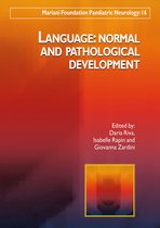 Mariani Foudation Paediatric Neurology - Language: Normal and Pathological Development