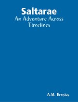 Saltarae: An Adventure Across Timelines