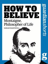 Guardian Shorts - Montaigne, Philosopher of Life