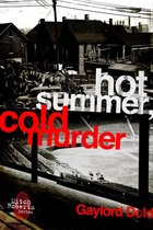Hot Summer, Cold Murder