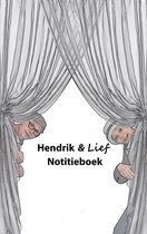 Hendrik & Lief Notitieboek A5