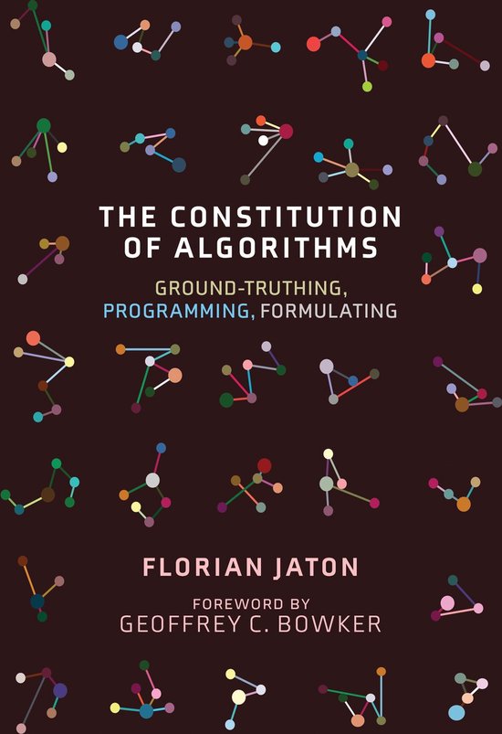 The Constitution of Algorithms - cover