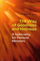 The Way of Goodness and Holiness