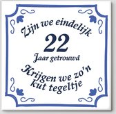 Huwelijk cadeau | Zijn we eindelijk 22 jaar getrouwd krijgen we zo'n kut tegeltje | Tegeltje spreuk 22 jaar getrouwd| Spreuktegels | Cadeau  22 jaar getrouwd