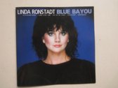 Linda Ronstadt - Blue Bayou