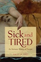 Studies in Social Medicine- Sick and Tired