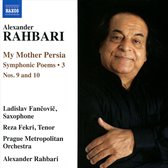 Prague Metropolitan Orchestra, Alexander Rahbari - Rahbari: My Mother Persia (CD)