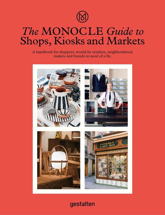 The Monocle Guide to Shops  Kiosks and Markets