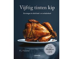 Vijftig tinten - Vijftig tinten kip
