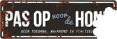 D&D Waakbord / Warning beware of the dog n Zwart/blauw 40x14cm