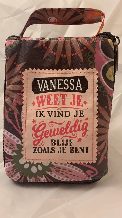 Shopper Bag Dames Met Leuke Tekst Vanessa Weet Je Ik Vind Je Geweldig Blijf Zoals Je 