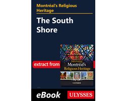 Montréal's Religious Heritage: The South Shore