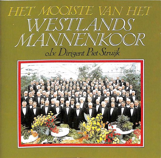 Het Mooiste Van Het Westerlands Mannenkoor