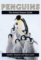 The Animal Answer Guides: Q&A for the Curious Naturalist - Penguins