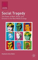 Cultural Sociology - Social Tragedy