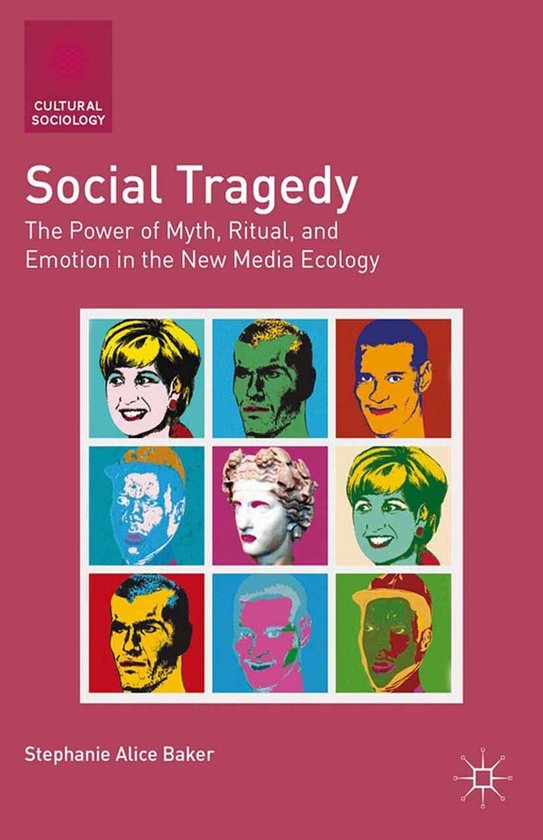 Cultural Sociology Social Tragedy (ebook), S. Baker 9781137379139 Boeken