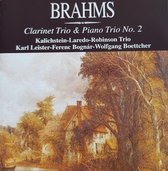 Brahms Clarinet Trio & Piano Trio Nr. 2