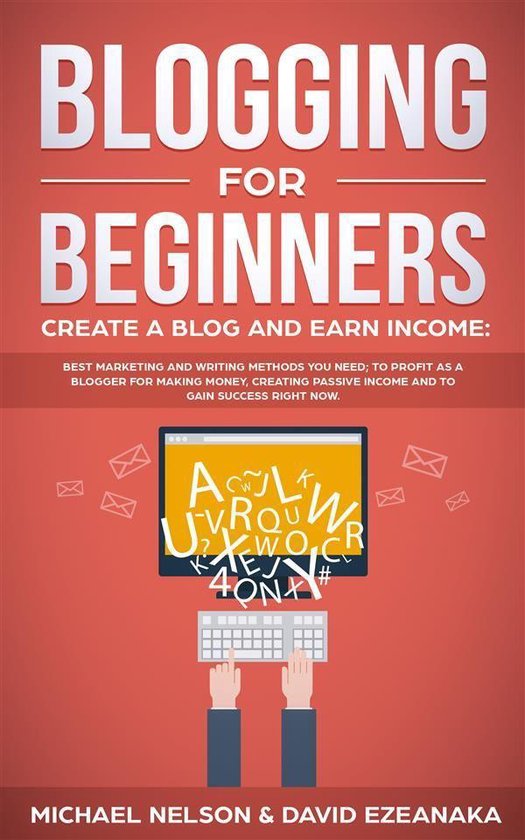 Blogging for Beginners Create a Blog and Earn Income - cover