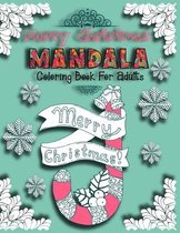 Christmas Mandala Coloring Book For Adults: