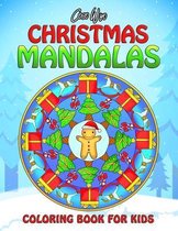 Christmas Mandalas Coloring Book For Kids