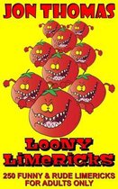 Loony Limericks