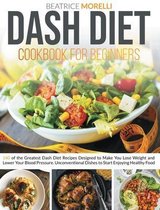 Dash Diet Cookbook for Beginners