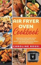 Air Fryer Oven Cookbook