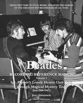 The Beatles Recording Reference Manual: Volume 3