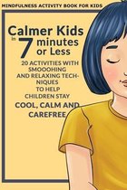 Calmer Kids In 7 Minutes or Less