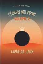 L'etoile de Noel Saison des Fetes Sudoku Casse-Tete Amusant Livre de Jeux Volume 2