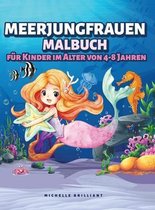 Meerjungfrauen Malbuch fur Kinder im Alter von 4-8 Jahren