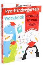 Ready to Learn: Pre-Kindergarten Workbook
