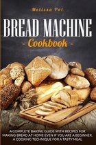 Bread Machine Cookbook