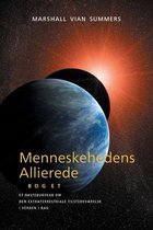 Bog- Menneskehedens Allierede - BOG ET (Allies of Humanity, Book one - Danish)
