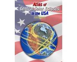 Atlas of Central Solar Eclipses in the USA