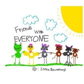 Friends With Everyone