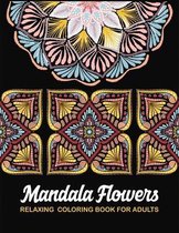 Mandala Flowers Relaxing Coloring Book For Adults