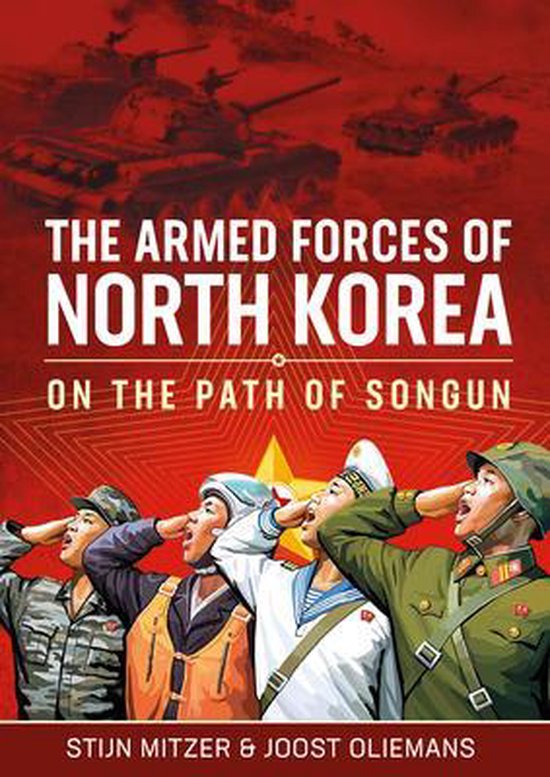 North Korea's Armed Forces, Stijn Mitzer | 9781910777145 | Boeken | bol.com