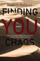 Finding You Amidst Chaos