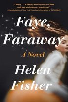 Faye, Faraway