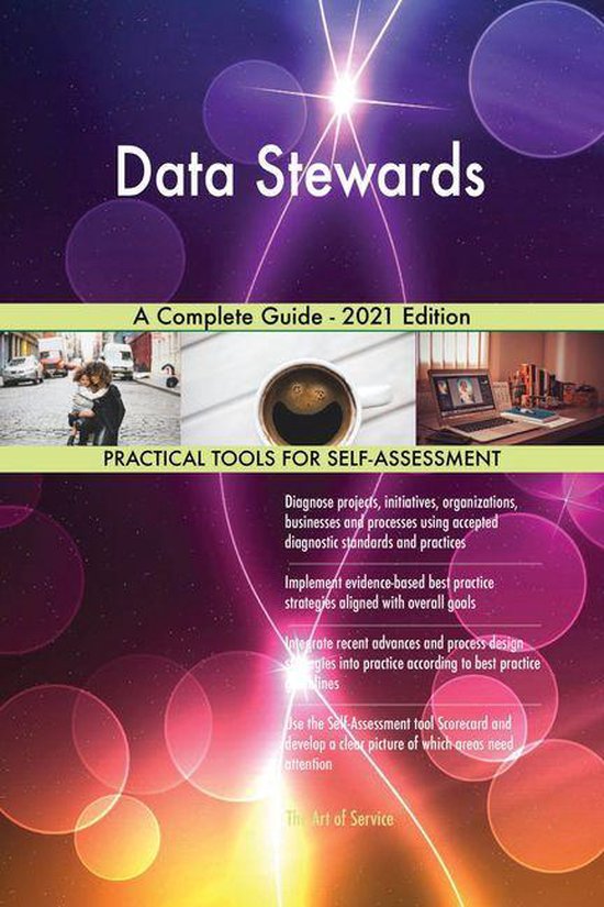 Data Stewards A Complete Guide - 2021 Edition