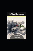 L'Aiguille creuse illustree