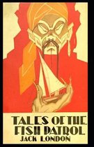 Tales of the Fish Patrol [Annotated]: