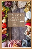 Macro Diet Cookbook