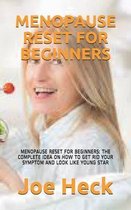 Menopause Reset for Beginners: Menopause Reset for Beginners