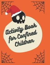 Activity Book for Confined Children