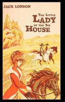 The Little Lady of the Big House [Annotated]