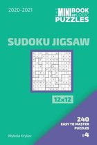 The Mini Book Of Logic Puzzles 2020-2021. Sudoku Jigsaw 12x12 - 240 Easy To Master Puzzles. #4