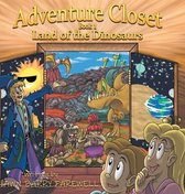 Adventure Closet- Land of the Dinosaurs