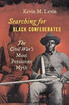 Civil War America- Searching for Black Confederates
